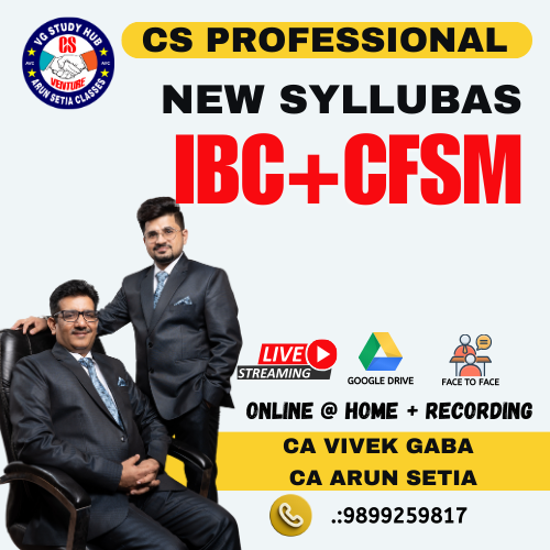CS PROFESSIONAL LIVE @ HOME (NEW SYLLABUS) CFSM + IBC