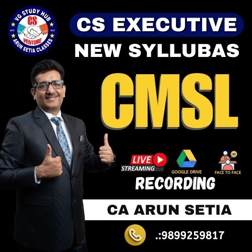 CS EXECUTIVE NEW SYLLABUS ( RECORDED BATCH ) CMSL