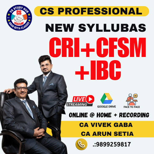 CS PROFESSIONAL LIVE @ HOME (NEW SYLLABUS) CRI + CFSM + IBC