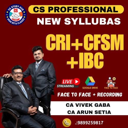 CS PROFESSIONAL F2F (NEW SYLLABUS) CRI + CFSM + IBC