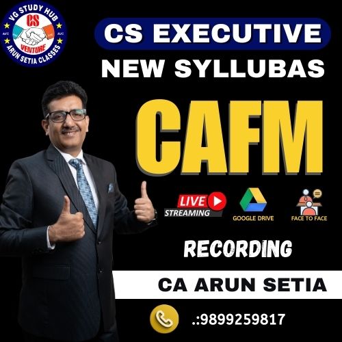 CS EXECUTIVE NEW SYLLABUS ( RECORDED BATCH ) CAFM