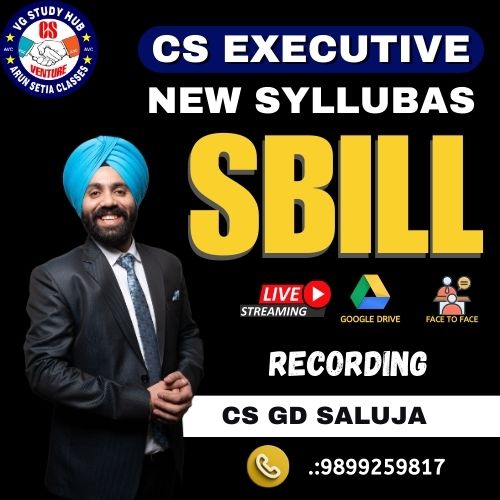 CS EXECUTIVE NEW SYLLABUS ( RECORDED BATCH ) SBILL