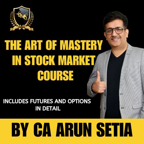 ADVANCE COURSE ON FUTURES AND OPTIONS IN STOCK MARKET BY CA ARUN SETIA